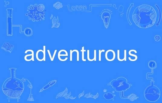 adventurous