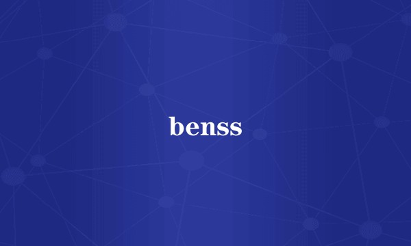 benss