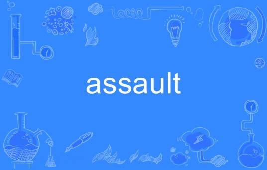 assault