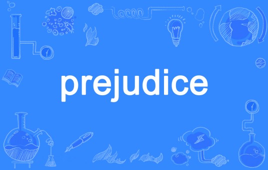 prejudice
