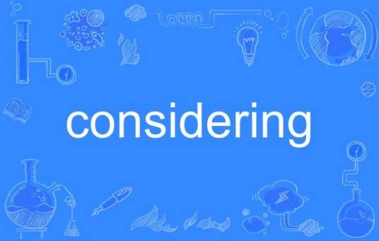 considering