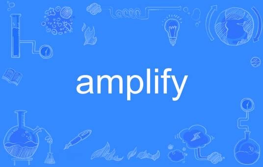 amplify
