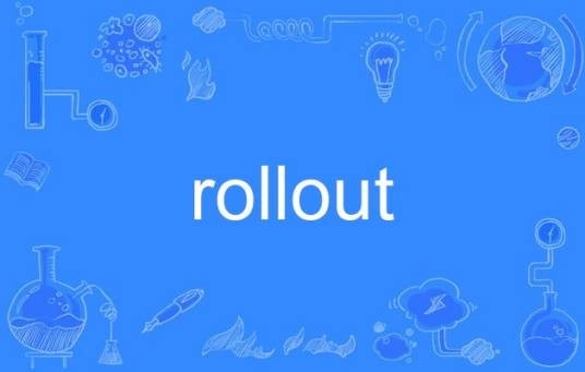 Rollout