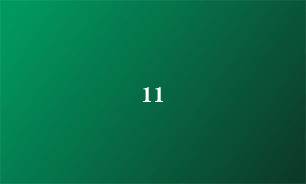 11